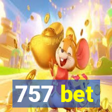 757 bet